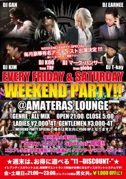 WEEKEND PARTY!!