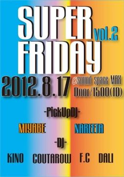 SUPER FRIDAY