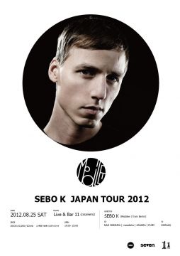 SEBO K  JAPAN TOUR 2012