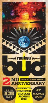 bud ryukyu 2ND ANNIVERSARY