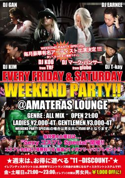 WEEKEND PARTY!!