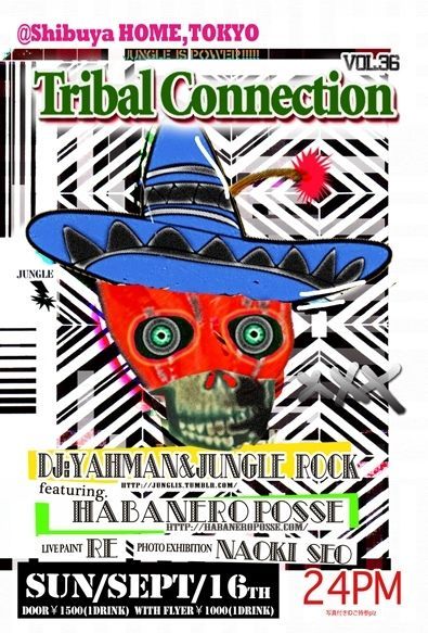 JUNGLE PARTY【Tribal Connection】VOL.36 featuring HABANERO POSSE