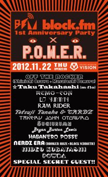 block.fm 1st Anniversary Party × P.O.W.E.R.