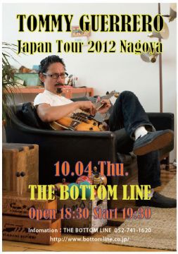 Tommy Guerrero Japan Tour 2012 @  BOTTOM LINE