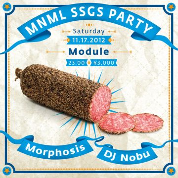 MNML SSGS party with Morphosis and DJ Nobu