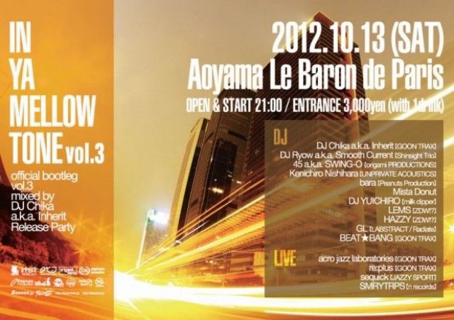 IN YA MELLOW TONE vol.3 Release Party