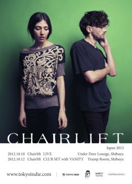 10/10(wed ) CHAIRLIFT（チェアリフト from NY,US） special TOKYO show 2012