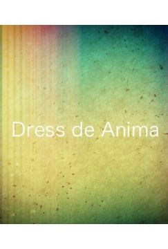 10/5(Fri) Dress de Anima 