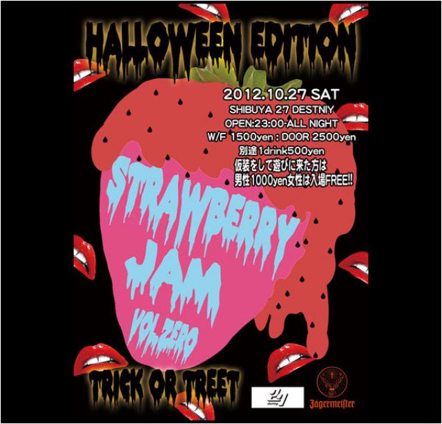 STRAWBERY JAM Vol.ZERO – HALLOWEEN EDITION – / 10.27 SAT