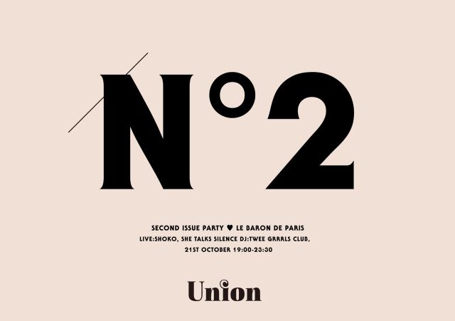 UNION MAGAZINE SECOND ISSUE RELEASE PARTY