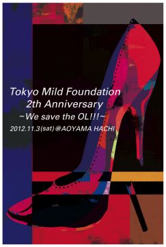 Tokyo Mild Foundation  2nd Anniversary!!