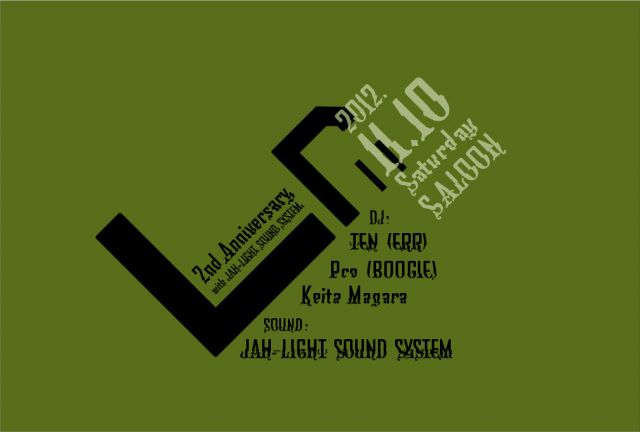 Lr11 -2nd Anniversary- with JAH-LIGHT SOUND SYSTEM 