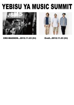 YEBISU YA MUSIC SUMMIT Vol.1 【GUEST LIVE】CRO-MAGNON, Ovall