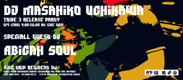 Side Trip speciall DJ Masahiko Uchikawa Tribe3 rerease party
