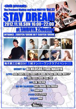 - sloth presents – “STAY DREAM” Vol.32 / 11.18 SUN