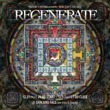 NEW YEAR'S EVE 2012 -REGENERATE-