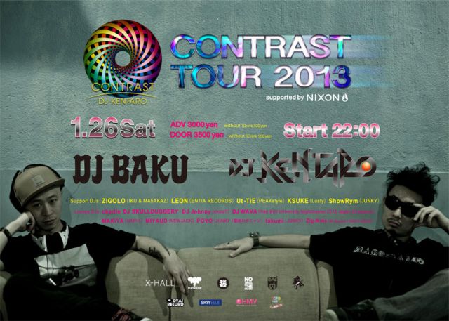 DJ KENTARO CONTRAST TOUR 2013 × DJ BAKU