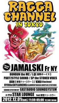 RAGGA CHANNEL IN TOKYO with JAMALSKI
