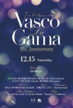 VASCO DA GAMA vol.134 10th Anniversary