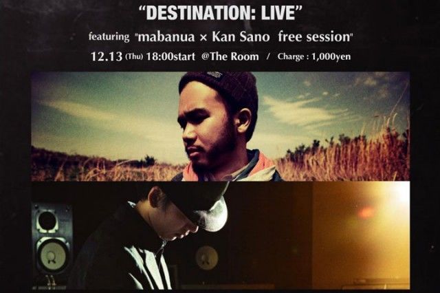 DESTINATION MAGAZINE presents DESTINATION: LIVE featuring "mabanua × Kan Sano free session"