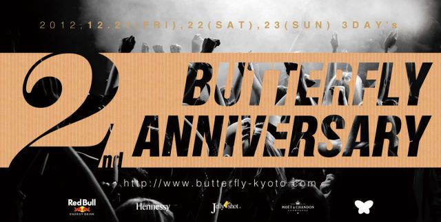 BUTTERFLY SATURDAYS -BUTTERFLY 2nd ANNIVERSARY & X'mas Special-