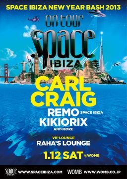 SPACE IBIZA NEW YEAR BASH 2013 FEAT. CARL CRAIG