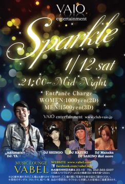 1/12 sat  VAIO entertaiment presents ☆☆ SPARKLE ☆☆