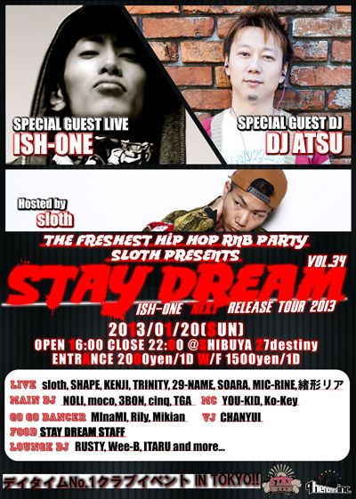 STAY DREAM Vol.34 – ISH-ONE “NEXT” RELEASE TOUR 2013 – / 1.20 SUN