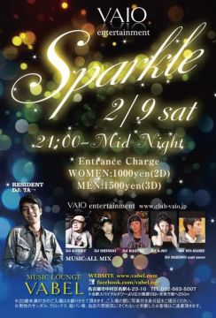 2/9 sat VAIO entertainment presents ☆☆SPARKLE☆☆　@VABEL