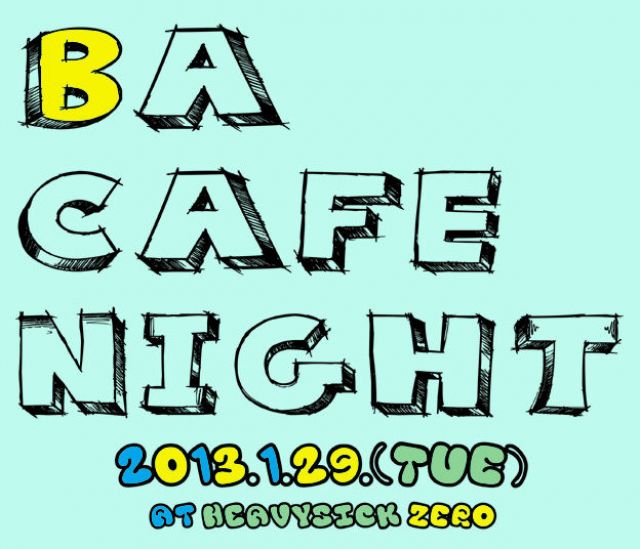 BA CAFE NIGHT