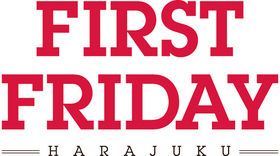 FIRST FRIDAY – HARAJUKU – feat." BUENA SUERTE -Exposicion de arte- 「New Ring Ring Ring」Opening party