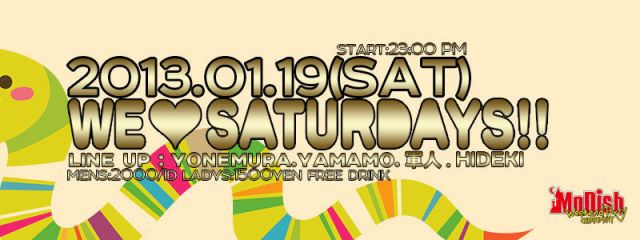 WE LOVE SATURDAYS!!