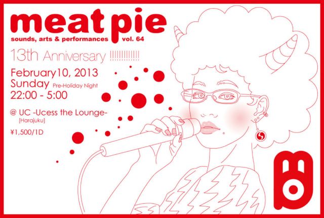 meatpie sounds & arts vol.64. 13th Anniversary