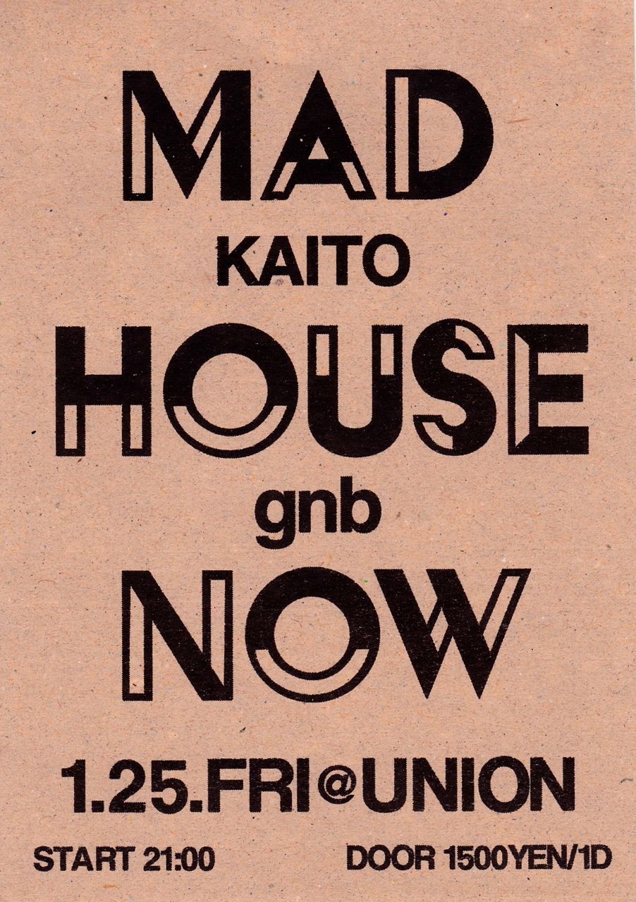 MAD HOUSE NOW