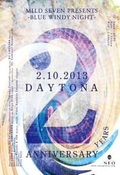  MEVIUS PRESENTS 「BLUE WINDY NIGHT」 "Daytona -2nd anniversary-"