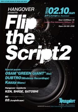 HANGOVER presents "FLIP THE SCRIPT 2" (7F)