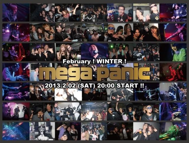 2/02 (SAT)mega panic 2013