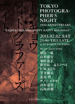 TOKYO PHOTOGRAPHERS NIGHT 2ND ANNIVERSARY TAJIE & CHIKASHI HAPPY HAPPY BIRTHDAY!!