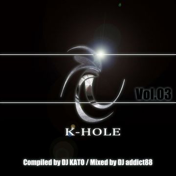 K-HOLE VOL.03 RELEASE TOUR IN YAMANASHI