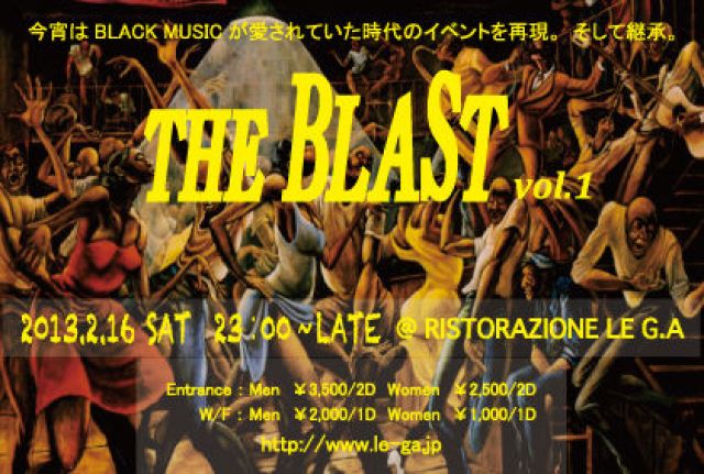 2/16(土)『THE BLAST』VOL.1@LE G.A