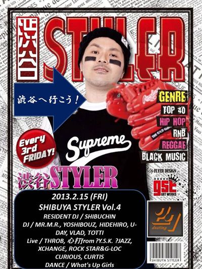 SHIBUYA STYLER Vol.4 / 2.15 FRI
