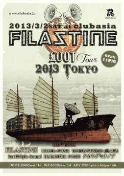 FILASTINE　 『LOOT』 Tour 2013 TOKYO