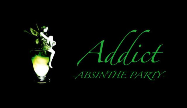 Absinthe Party -ADDICT-