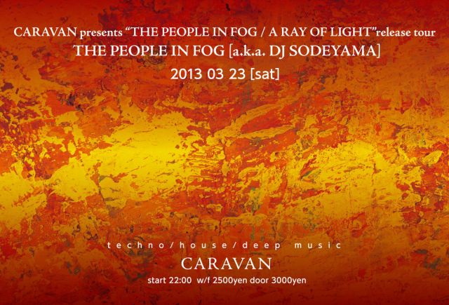 THE PEOPLE IN FOG /  A RAY OF LIGHT   release tour