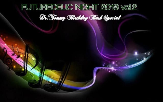 FUTUREDELIC NIGHT 2013 vol.2