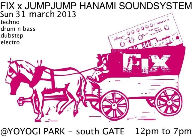 FIX x JUMP JUMP TOKYO - yoyogi HANAMI SOUNDSYSTEM