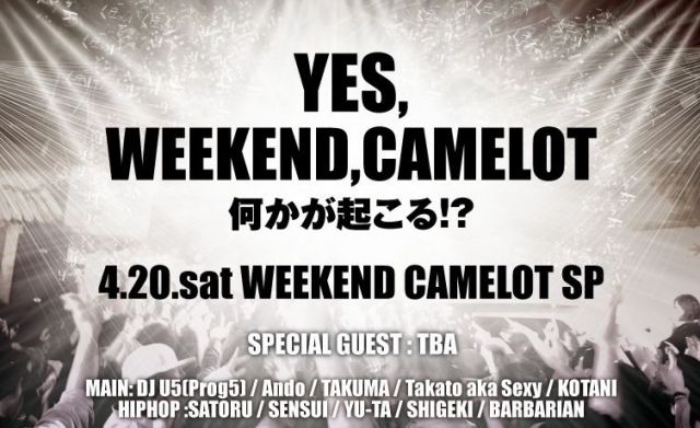 WEEKEND CAMELOT