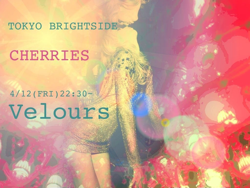 TOKYO BRIGHTSIDE Vol.6 “CHERRYS”