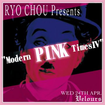 Ryo Chou Presents Modern Pink Times Ⅳ