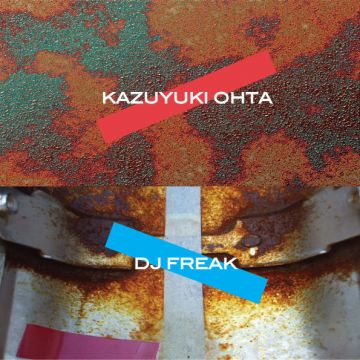 Kazuyuki Ohta × DJ FREAK 9 HOURS DJ SET 